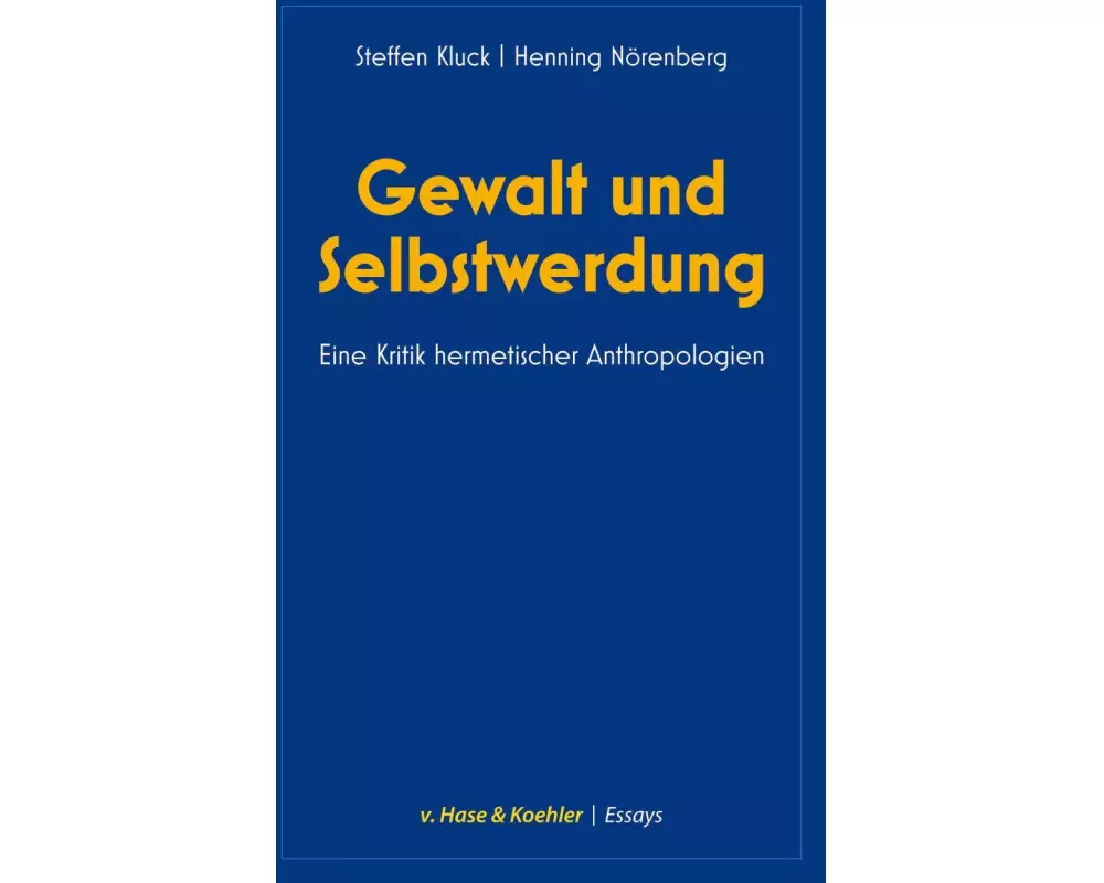 Gewalt und Selbstwerdung