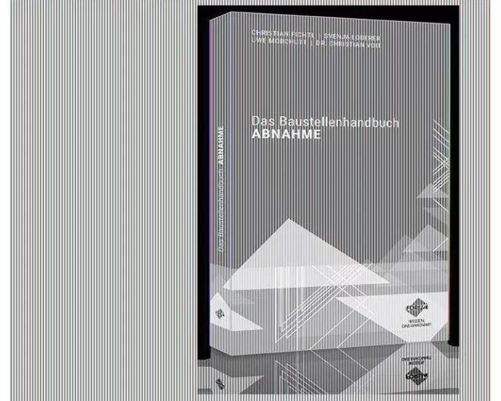 Das Baustellenhandbuch Abnahme