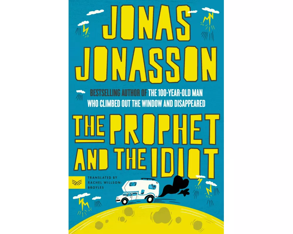 The Prophet and the Idiot