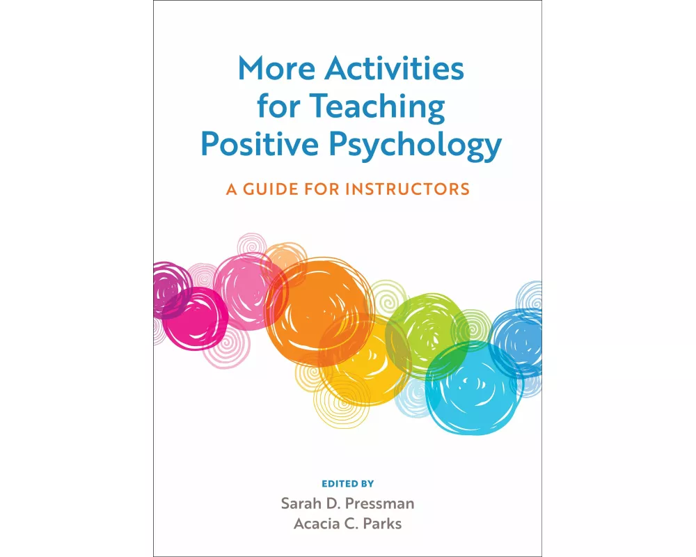 More Activities for Teaching Positive Psychology