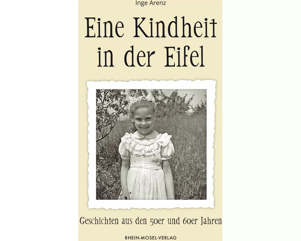 Eine Kindheit in der Eifel