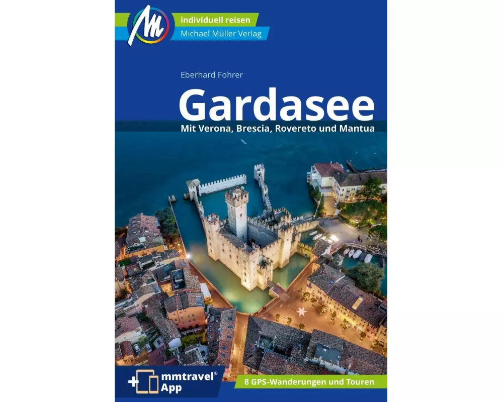 MICHAEL MÜLLER Reiseführer Gardasee