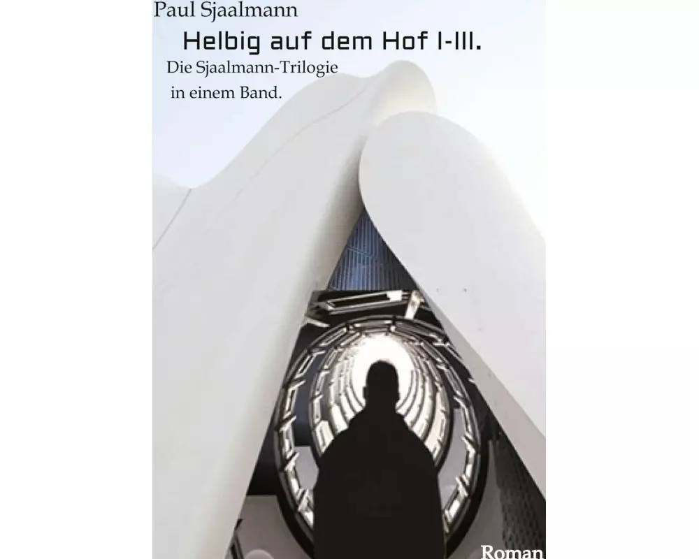 Helbig auf dem Hof I-III
