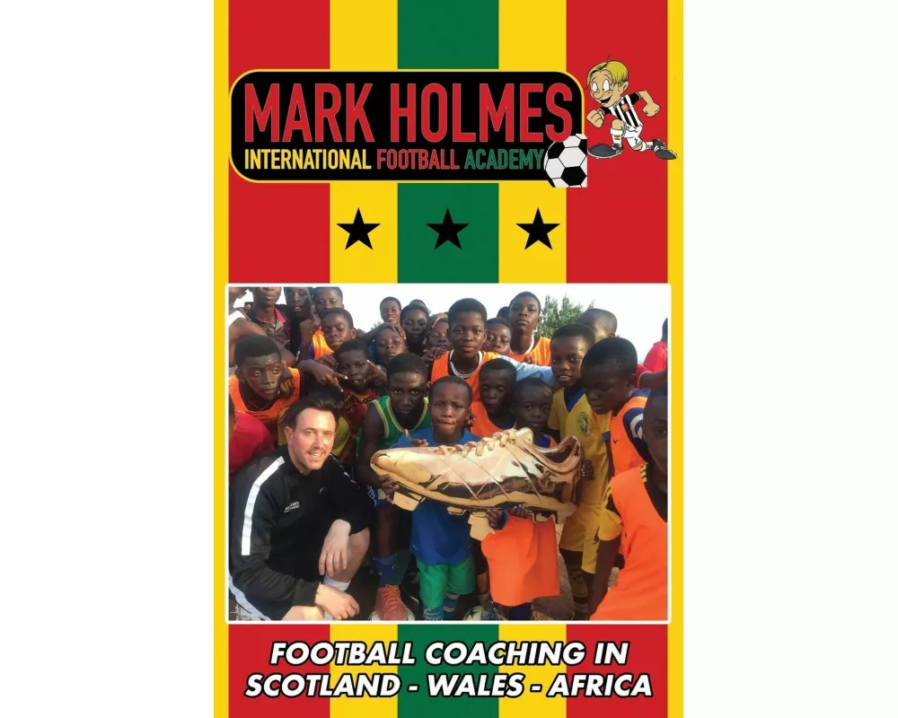 Mark Holmes International Football Academy
