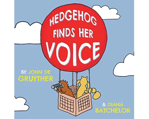 Hedgehog Finds Her Voice