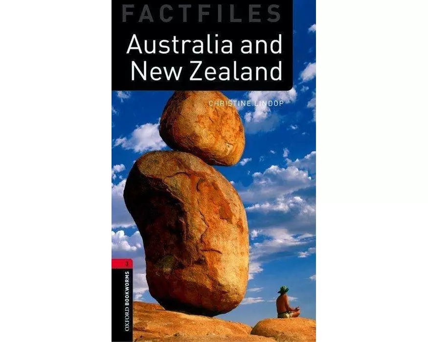 Oxford Bookworms Library Factfiles: Level 3:: Australia and New Zealand