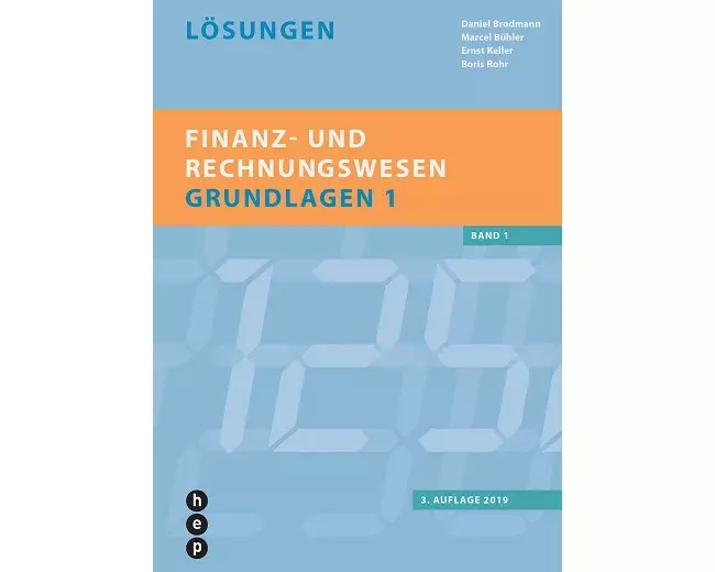 Finanz- und Rechnungswesen - Grundlagen 1 Lösungen