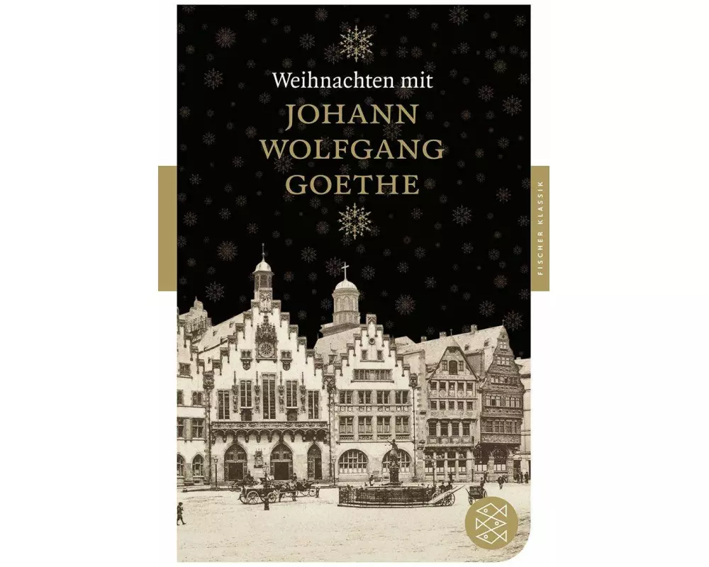 Weihnachten mit Johann Wolfgang Goethe