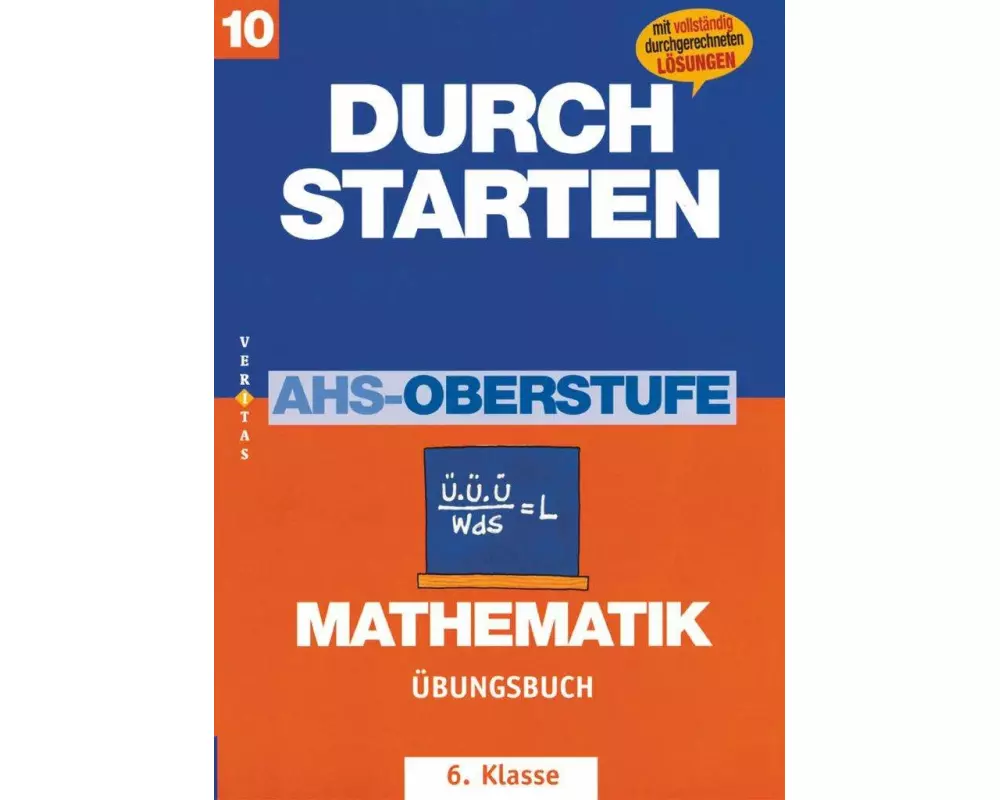 Durchstarten Mathematik AHS 10. Übungsbuch mit Schularbeitentraining