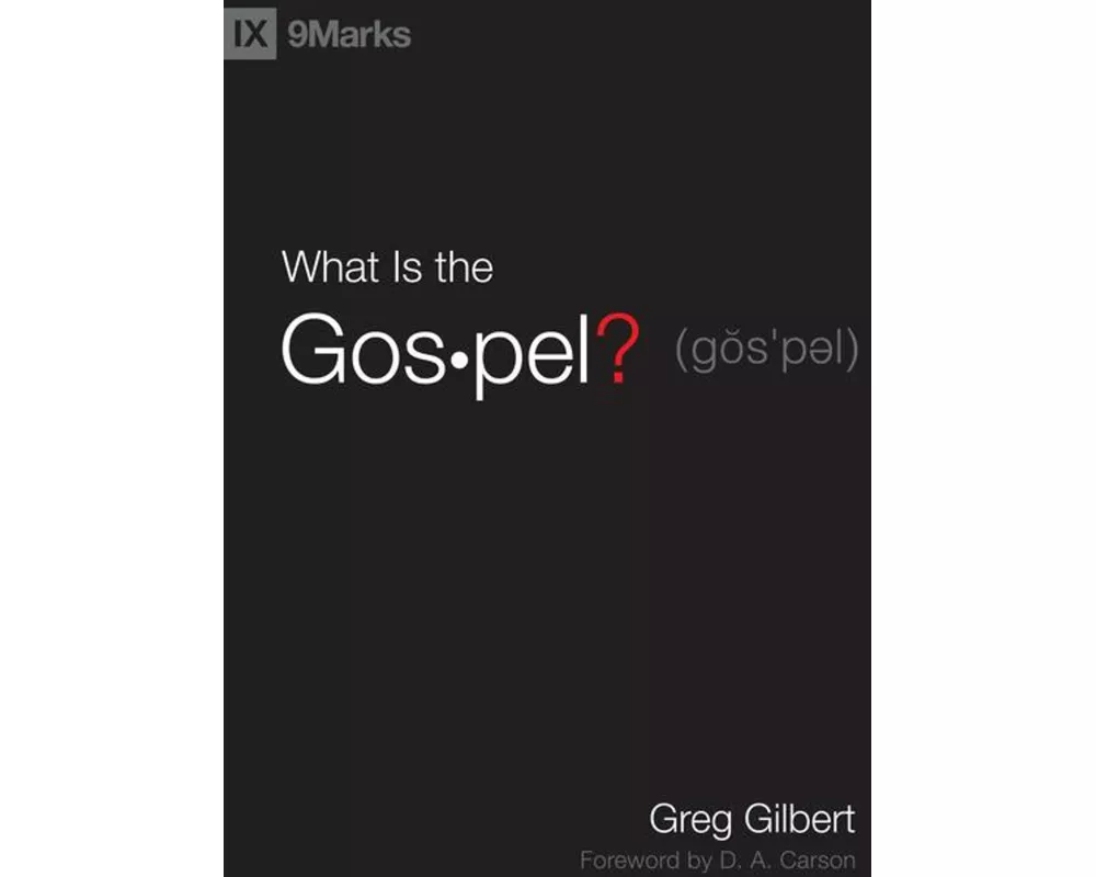 What is the Gospel?