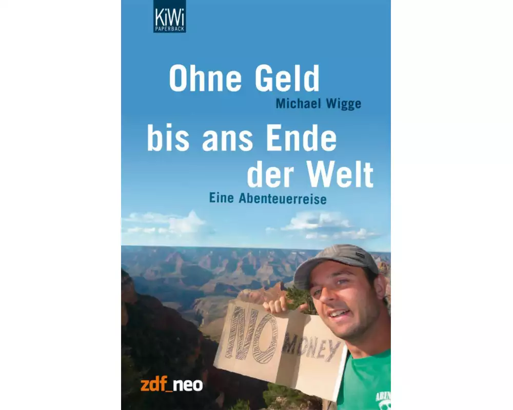 Ohne Geld bis ans Ende der Welt