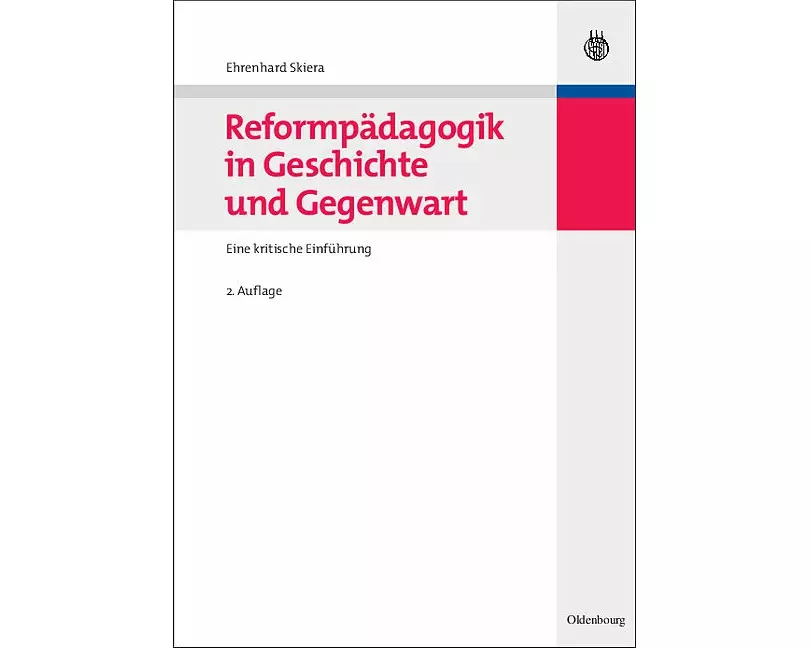 Reformpädagogik in Geschichte und Gegenwart