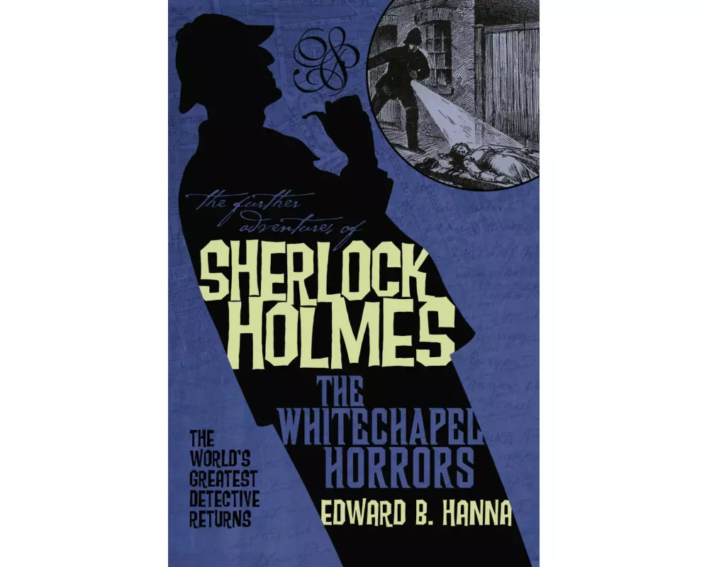 The Further Adventures of Sherlock Holmes: The Whitechapel Horrors