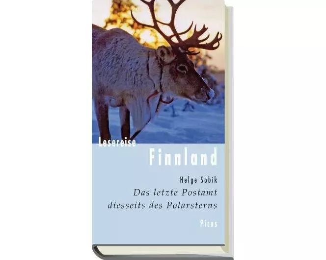 Lesereise Finnland. Das letzte Postamt diesseits des Polarsterns