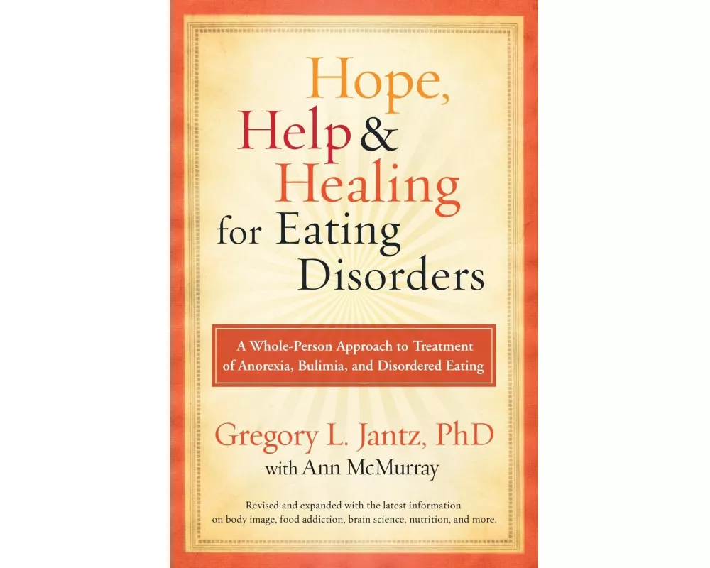 Hope, Help, and Healing for Eating Disorders