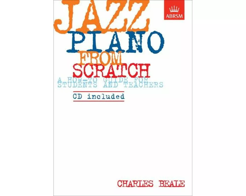 Jazz Piano from Scratch