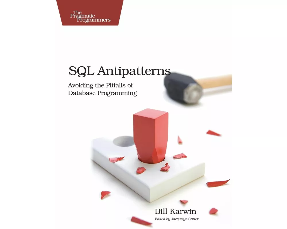 SQL Antipatterns
