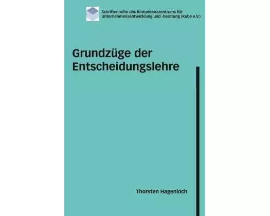 Grundzüge der Entscheidungslehre