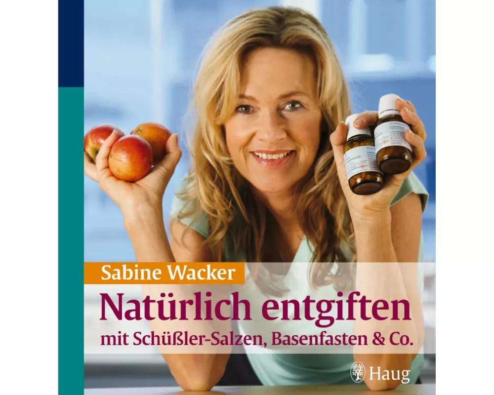Natürlich entgiften mit Schüßler-Salzen, Basenfasten & Co