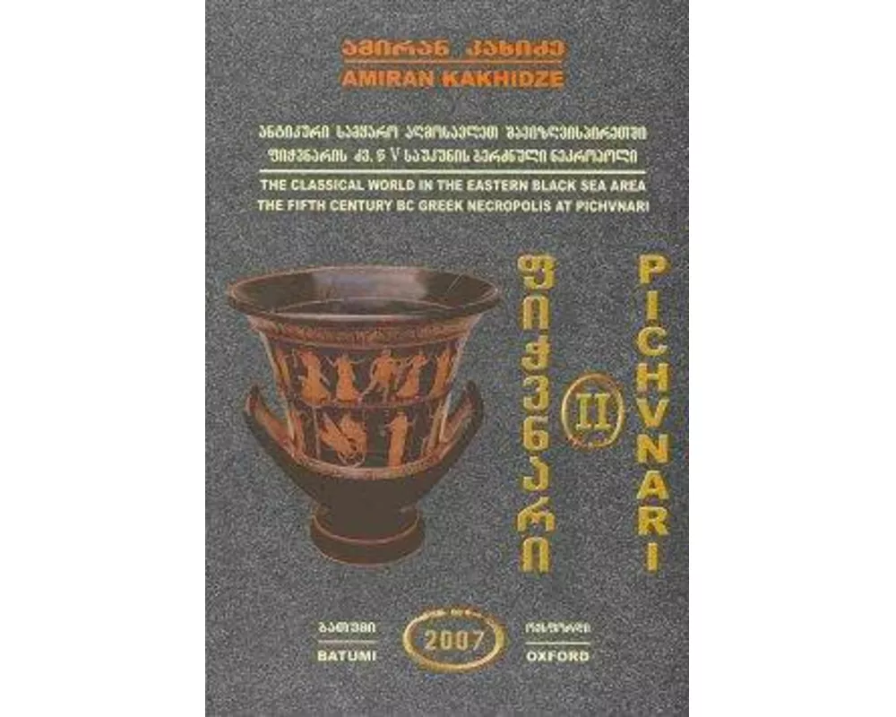 Pichvnari Volume 2, 1967-1987