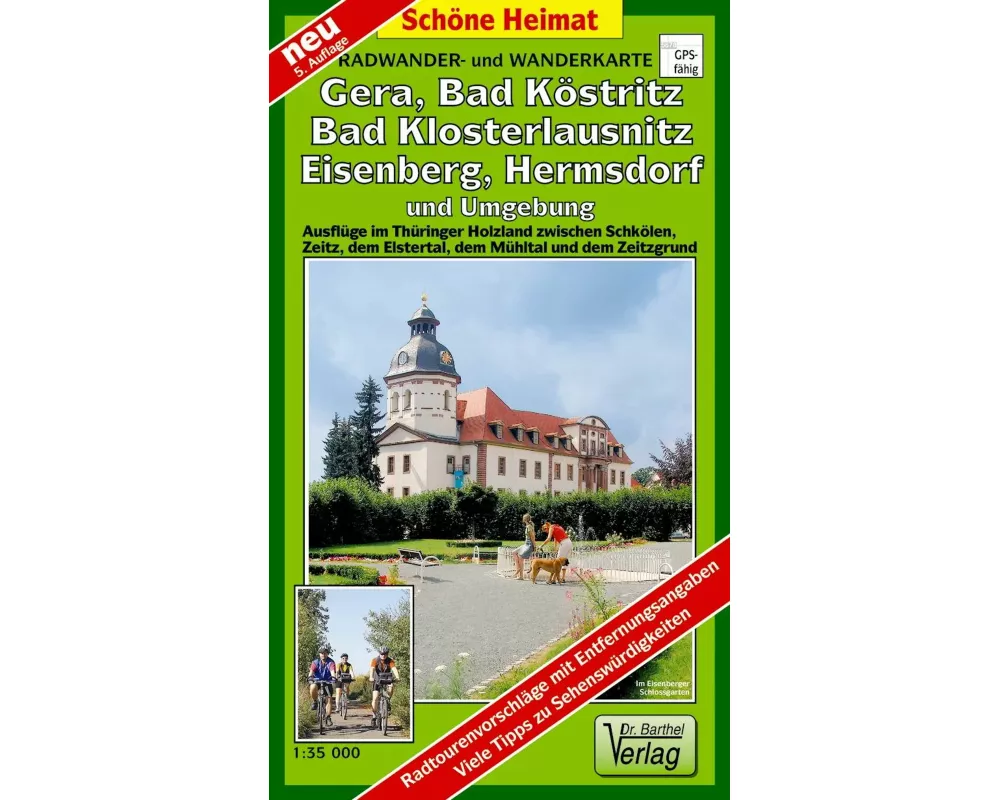 Radwander- und Wanderkarte Gera, Bad Köstritz, Bad Klosterlaunitz, Eisenberg, Hermsdorf und Umgebung 1 : 35 000