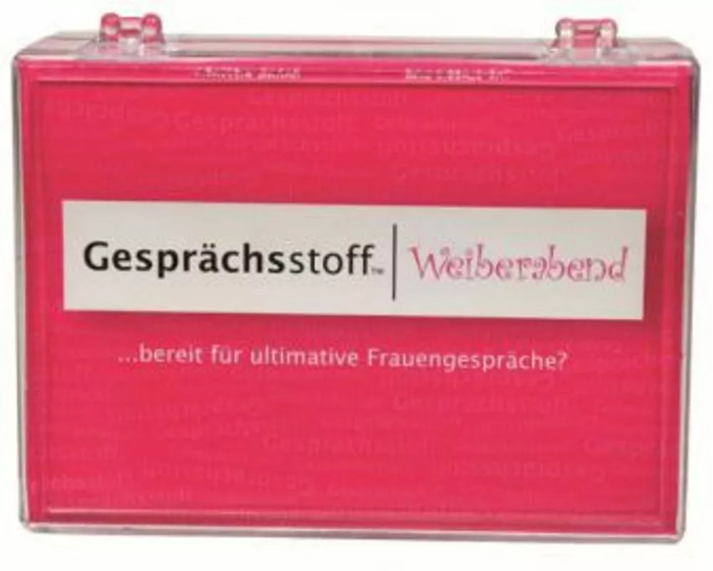 Gesprächsstoff Weiberabend