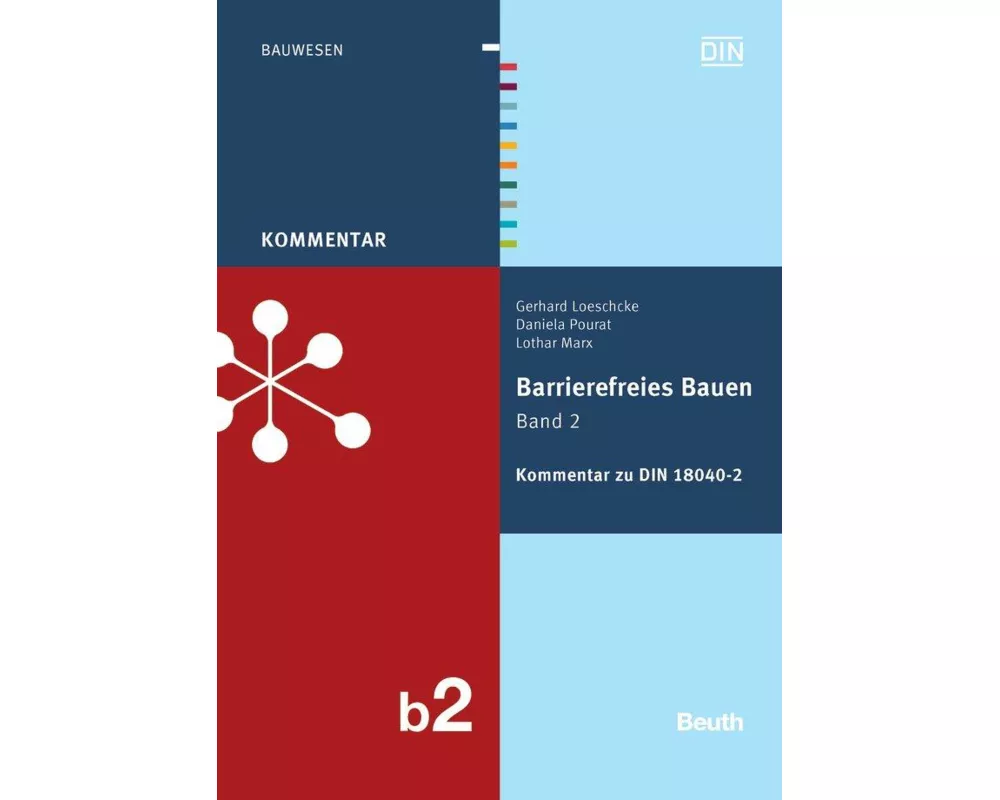 Barrierefreies Bauen 2 - Kommentar zur DIN 18040-2