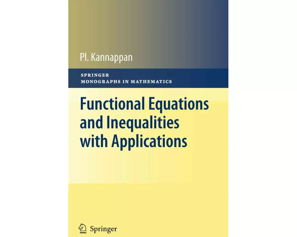 Functional Equations and Inequalities with Applications