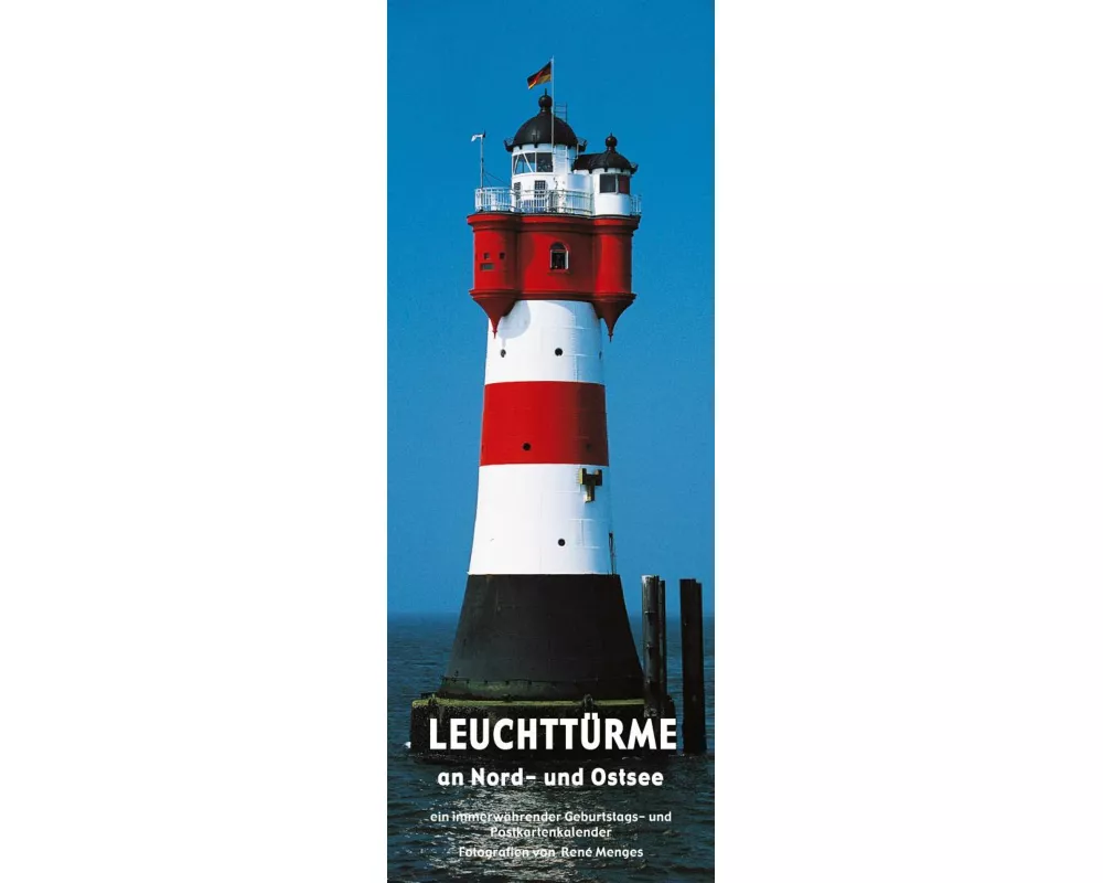 LEUCHTTÜRME an Nord- und Ostsee. Ein immerwährender Geburtstags- und Postkartenkalender
