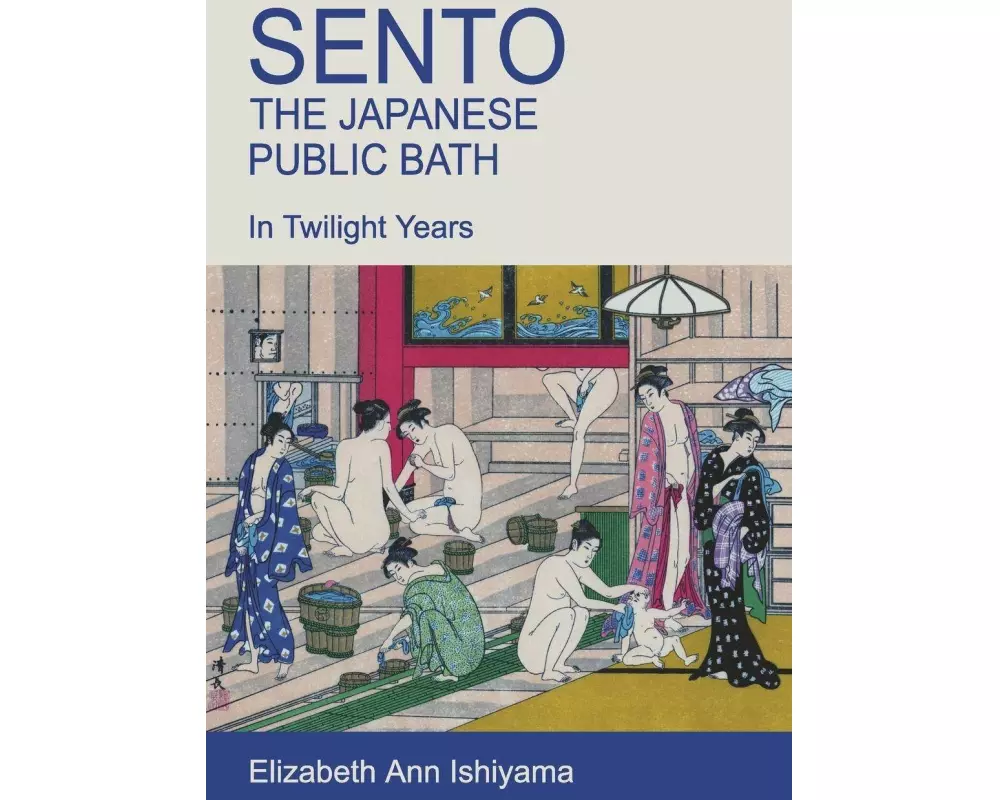 Sento - The Japanese Public Bath