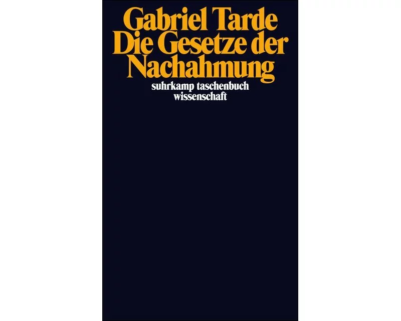 Die Gesetze der Nachahmung