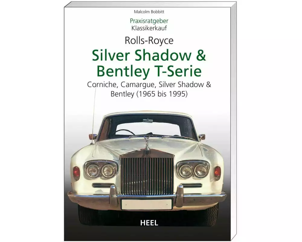 Praxisratgeber Klassikerkauf Rolls Royce Silver Shadow & Bentley T-Serie