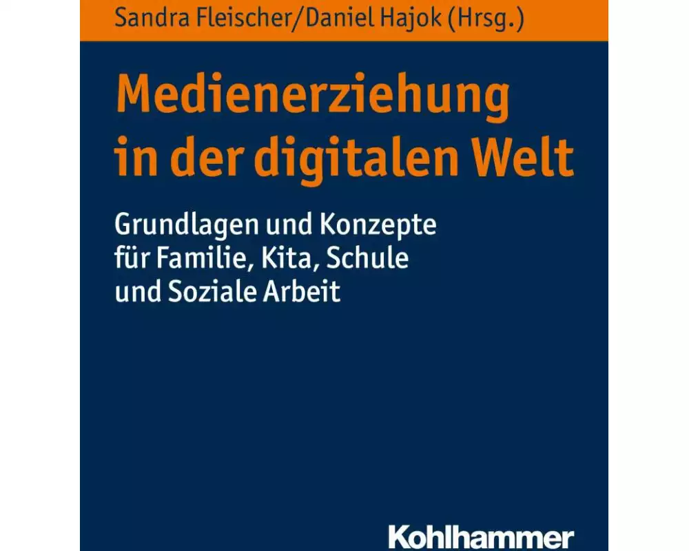 Medienerziehung in der digitalen Welt