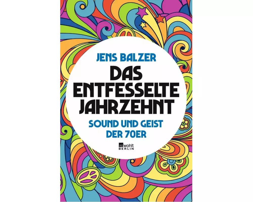 Das entfesselte Jahrzehnt