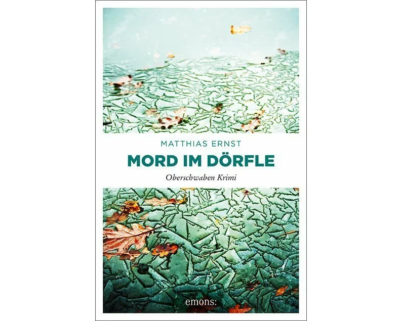 Oberschwaben Krimi / Mord im Dörfle