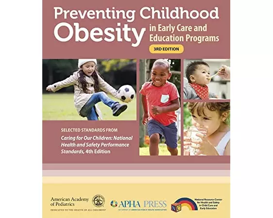 Preventing Childhood Obesity in Early Care and Education Programs