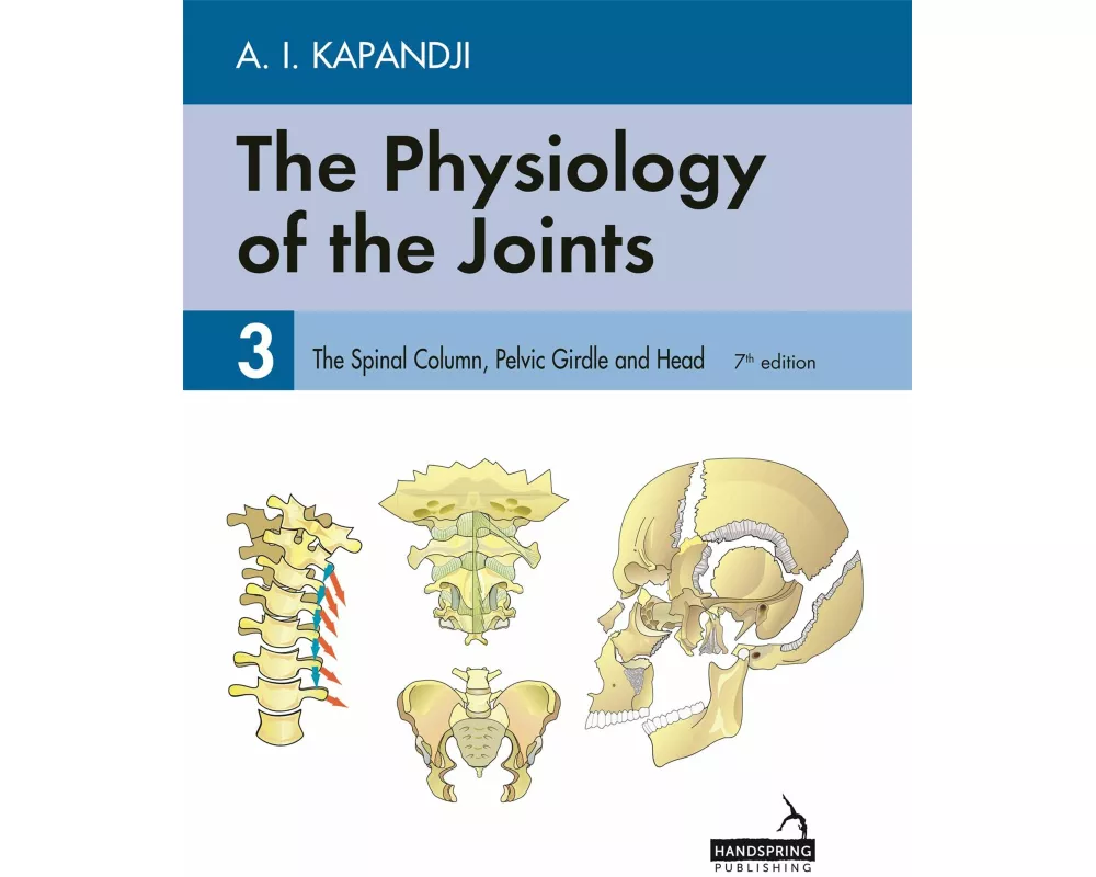 The Physiology of the Joints - Volume 3