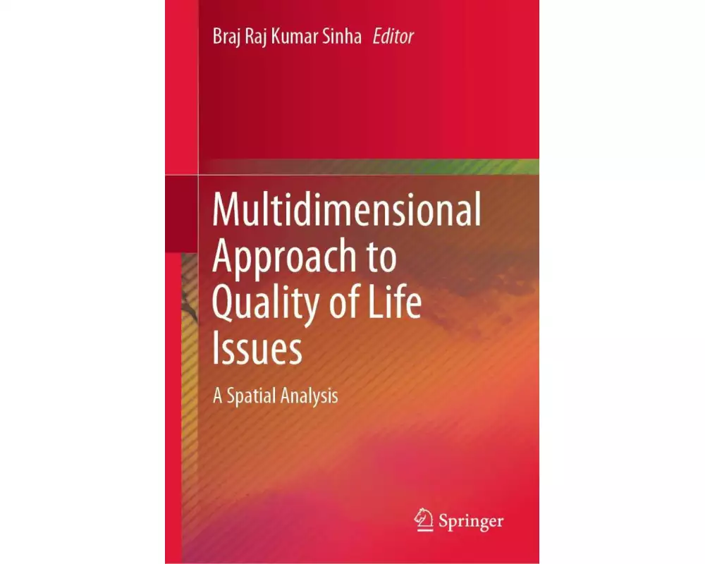 Multidimensional Approach to Quality of Life Issues