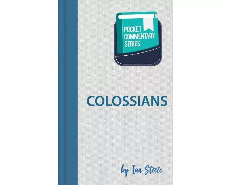 Colossians - Pocket Commentary Series