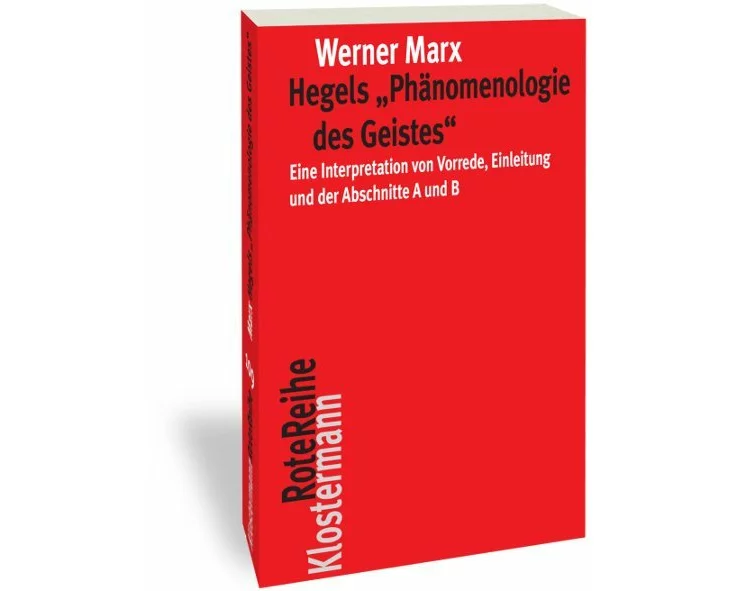 Hegels "Phänomenologie des Geistes"