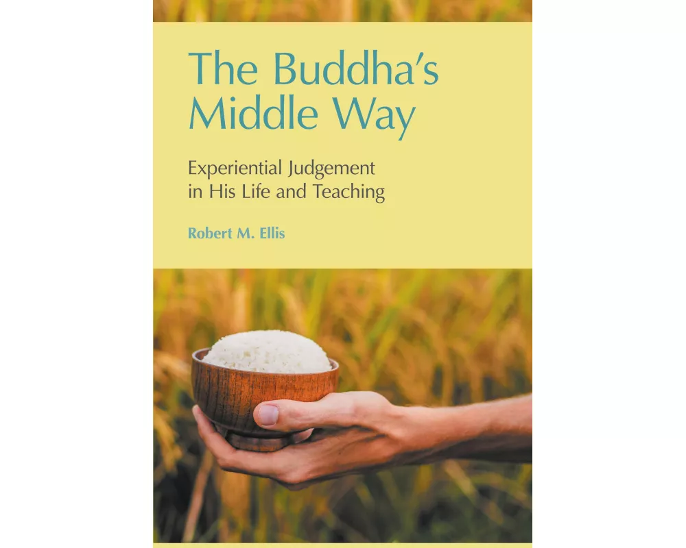 The Buddha's Middle Way