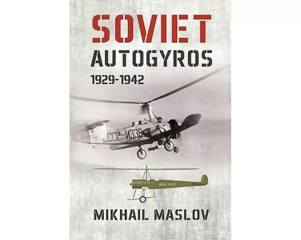 Soviet Autogyros 1929–1942