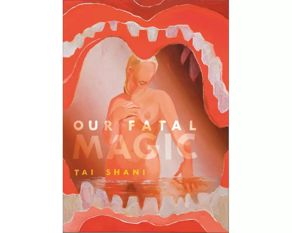 Our Fatal Magic
