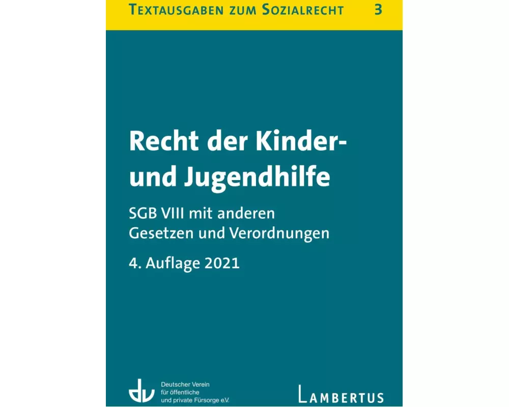 Recht der Kinder- und Jugendhilfe - SGB VIII mit anderen Gesetzen und Verordnungen