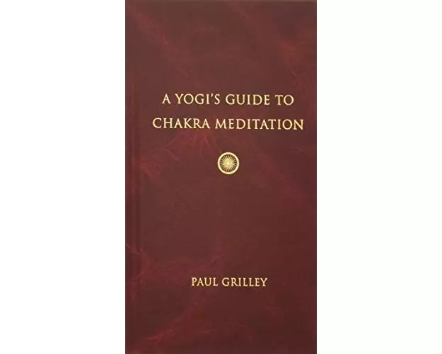 A Yogi's Guide to Chakra Meditation