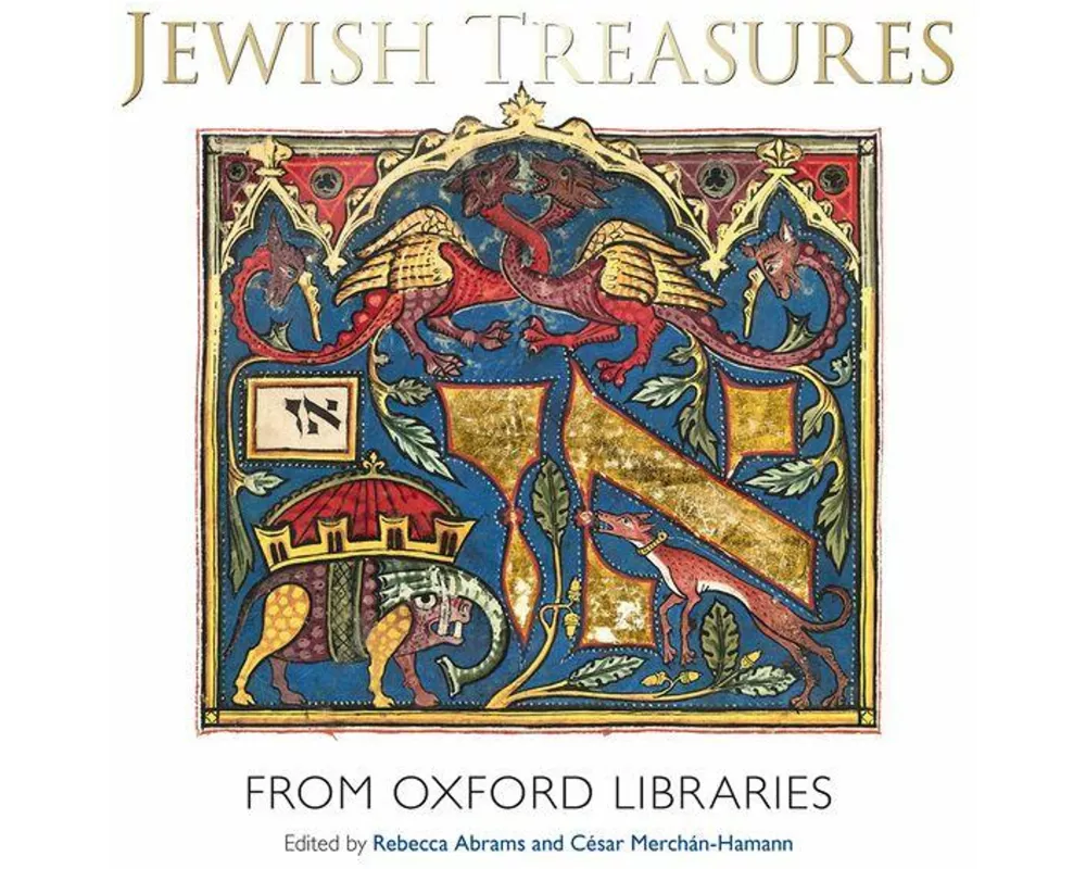 Jewish Treasures from Oxford Libraries