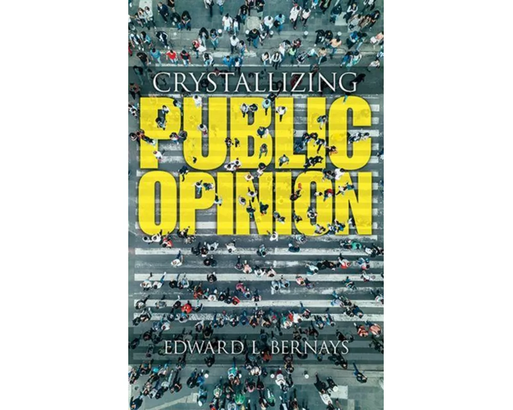 Crystallizing Public Opinion