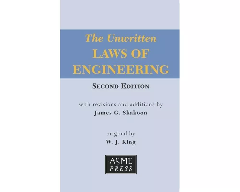The Unwritten Laws of Engineering