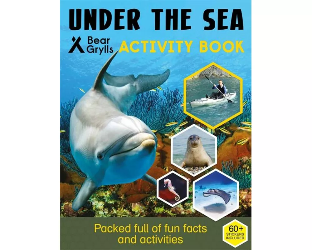 Bear Grylls Sticker Activity: Under the Sea