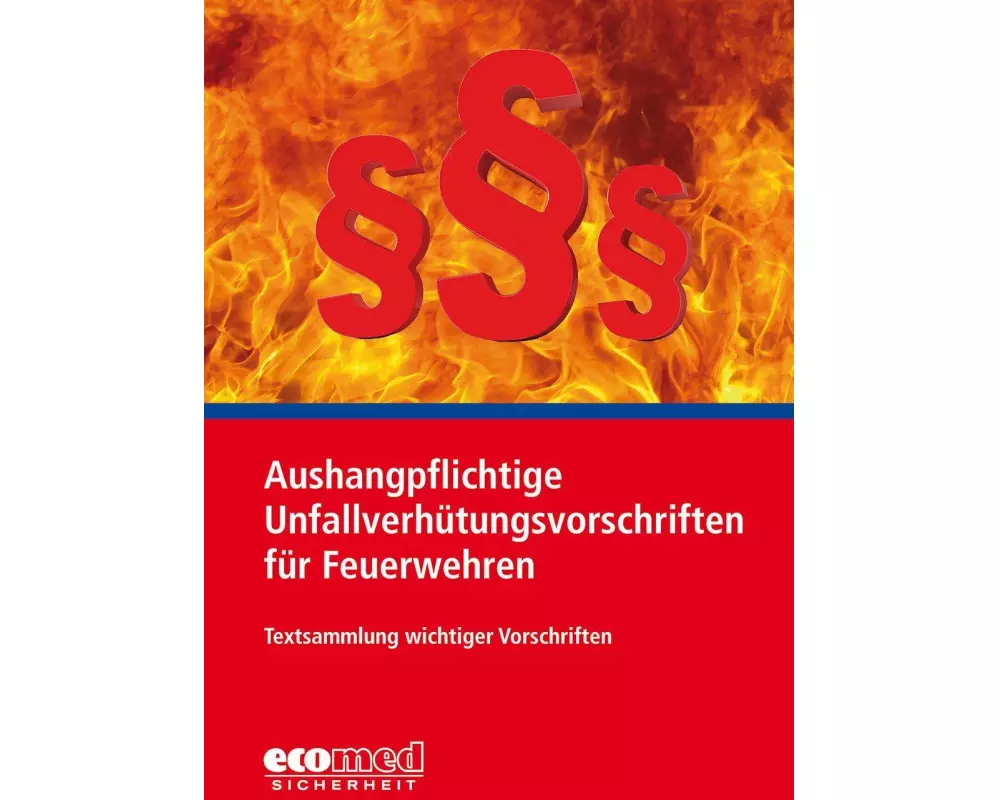 Aushangpflichtige Unfallverhütungsvorschriften für Feuerwehren
